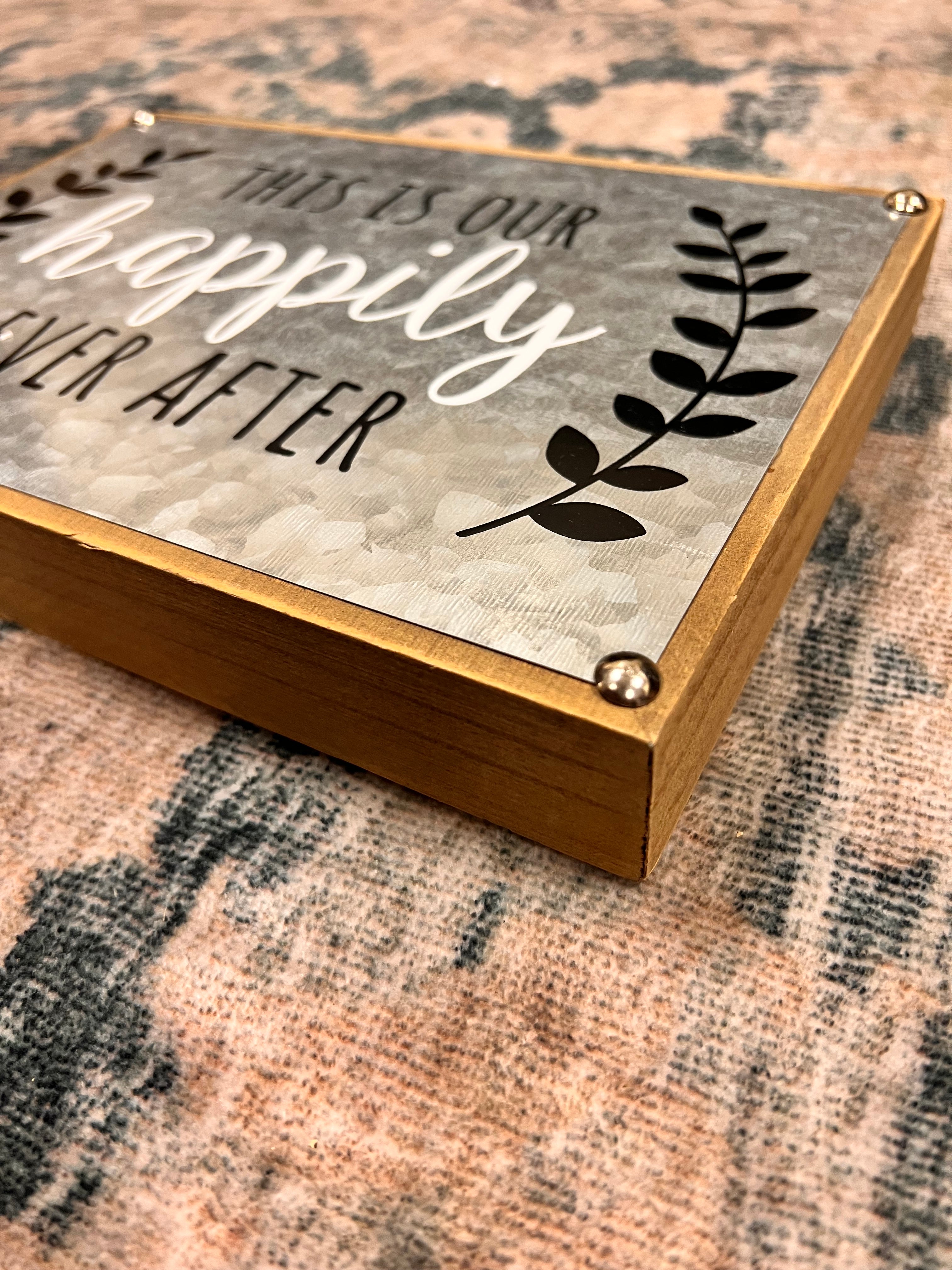 Happily Ever After Sign