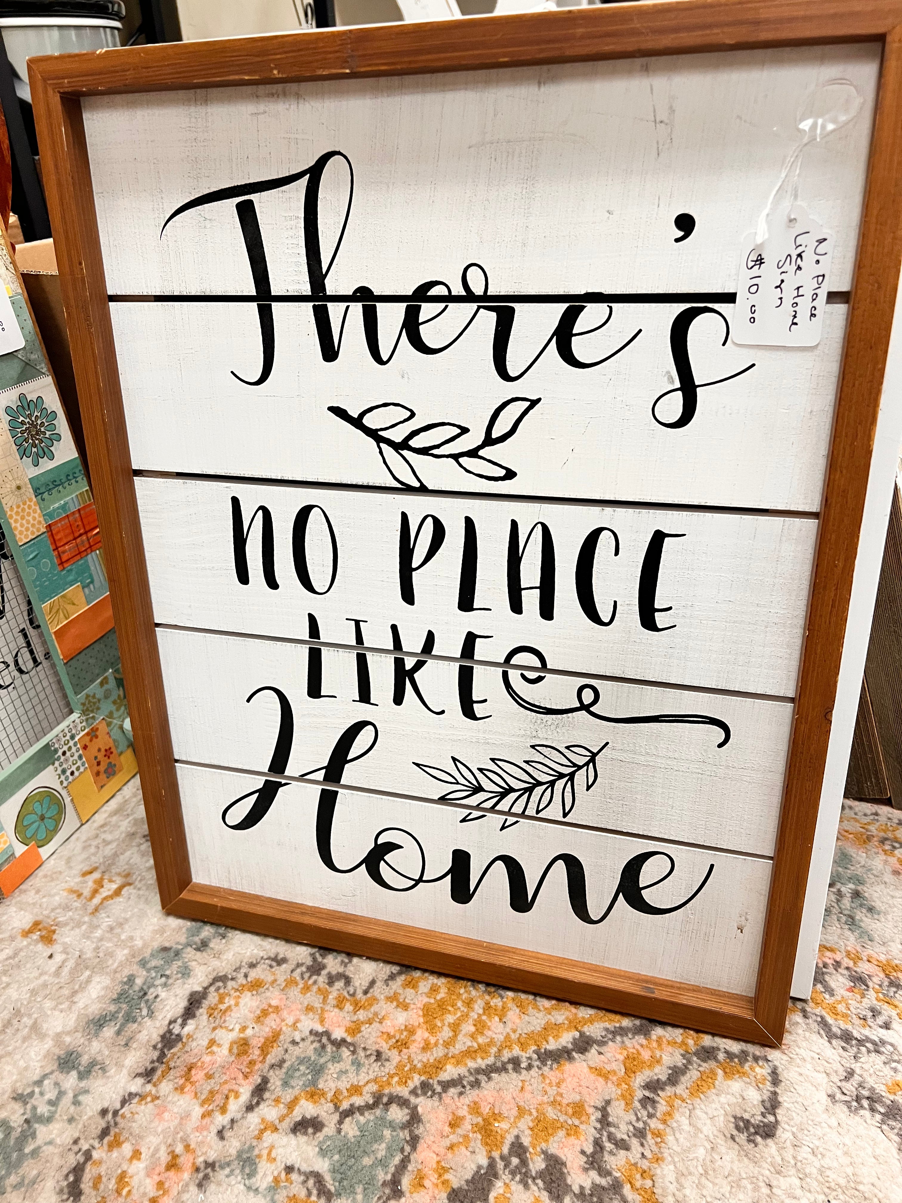 No Place Like Home Sign