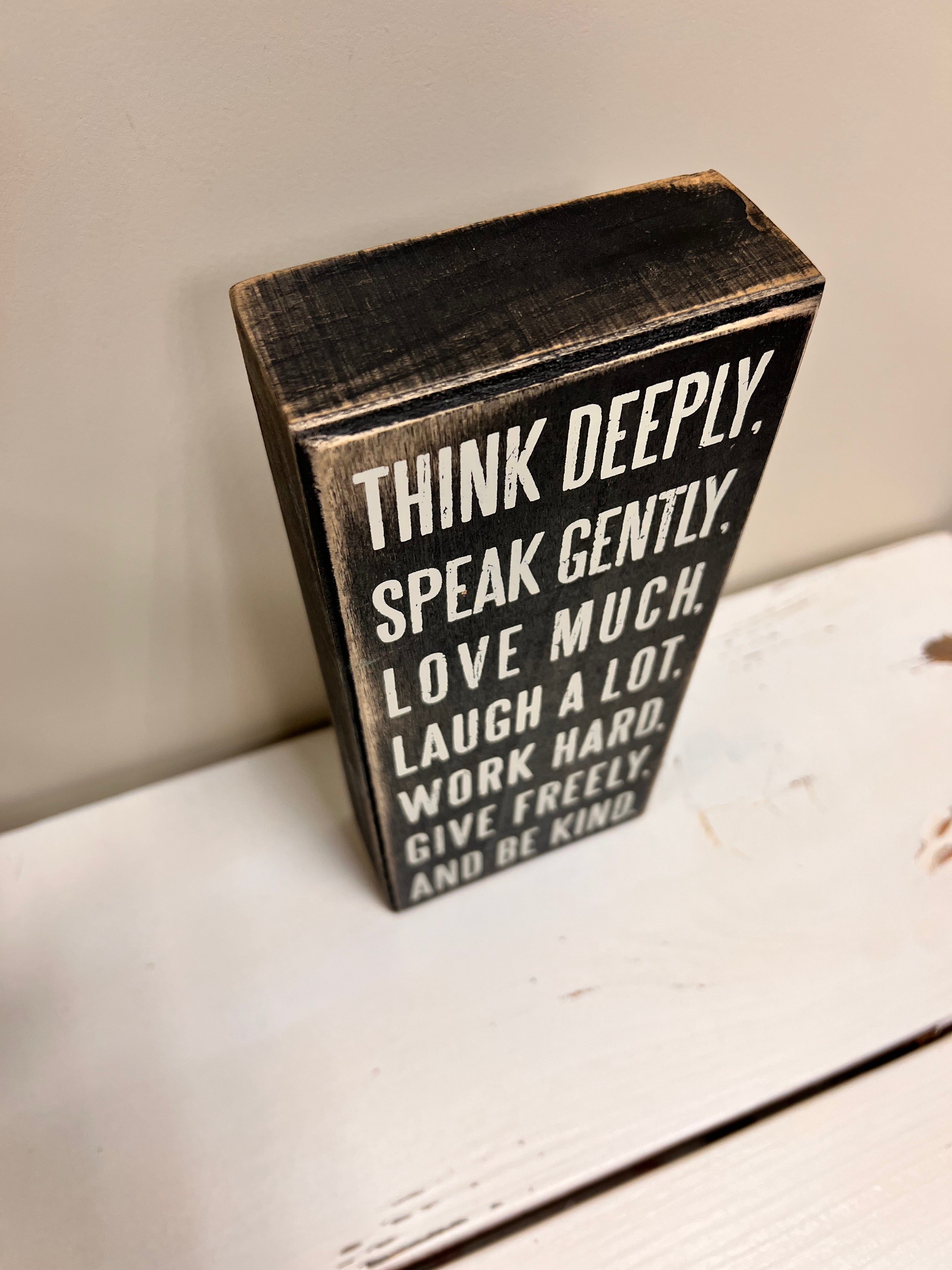 Think Deeply Sign