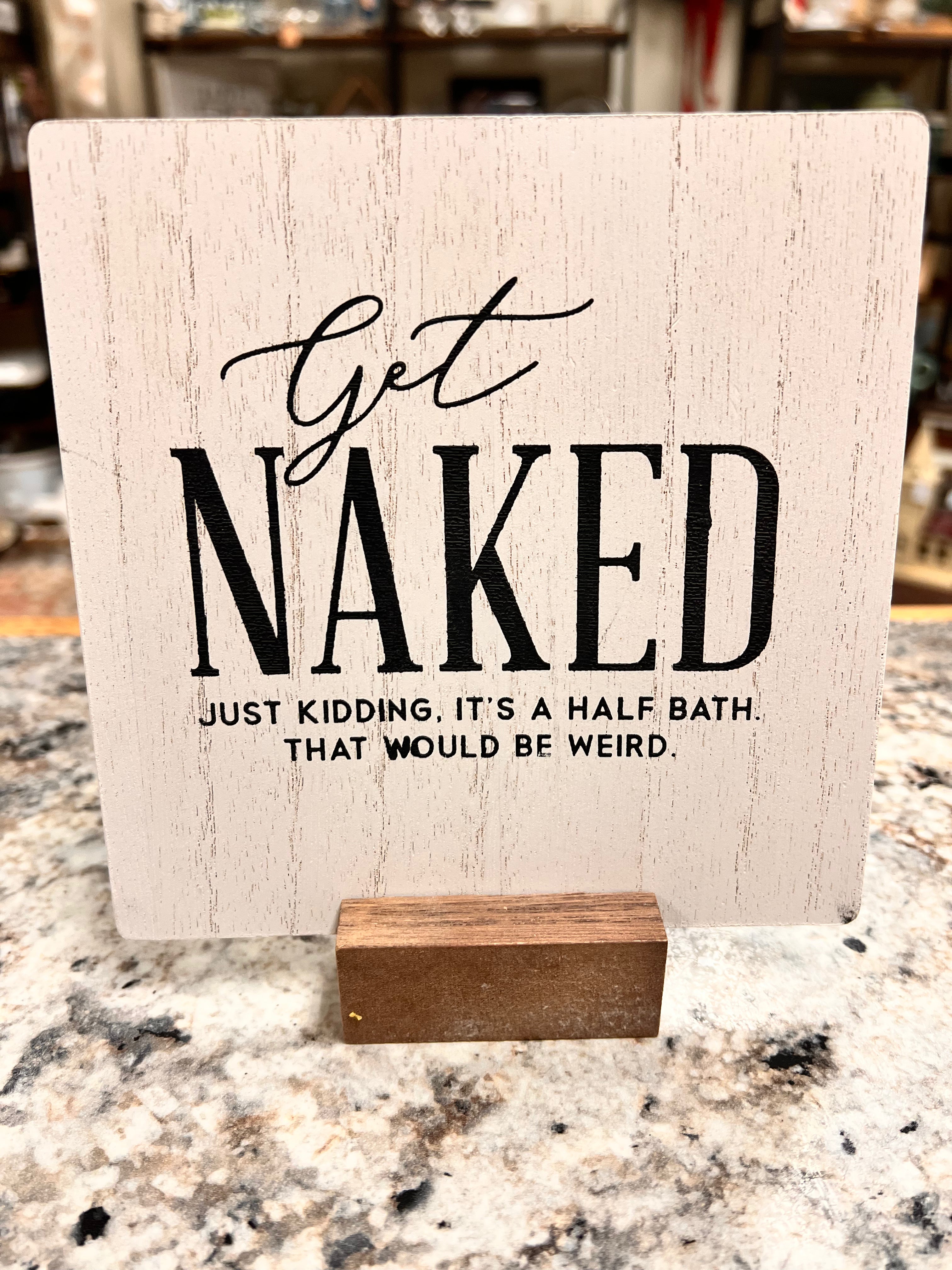 Get Naked Sign
