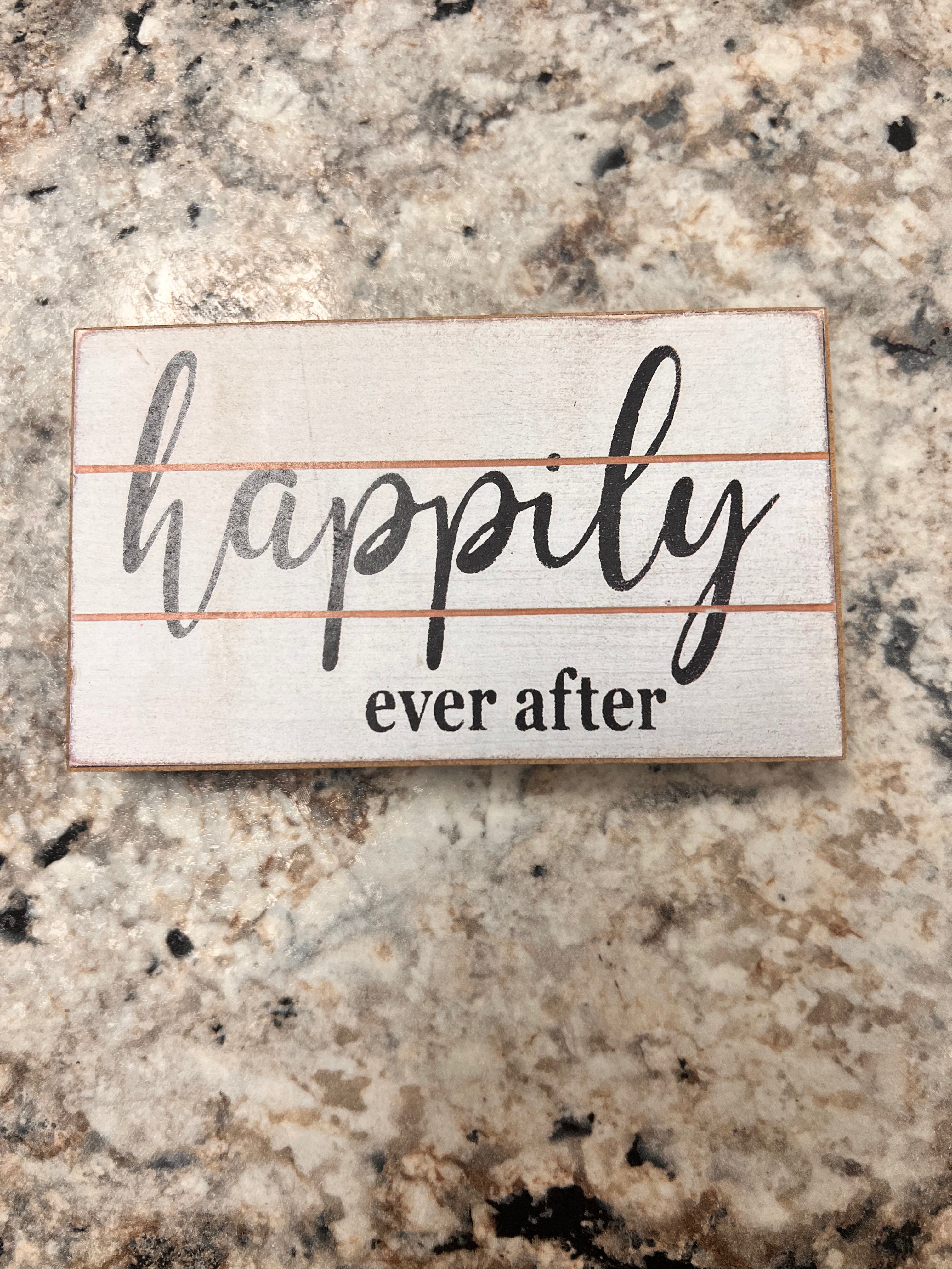 Happily Ever After Sign