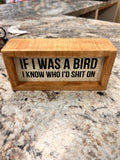 If I Was a Bird Sign